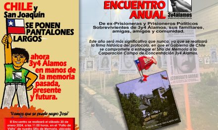 Invitamos a participar en el XIII Encuentro Anual de ex Prisioneros y Prisioneras del Campo de Concentración 3y4 Álamos.